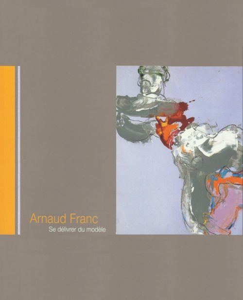 Arnaud Franc - Se délivrer du modèle